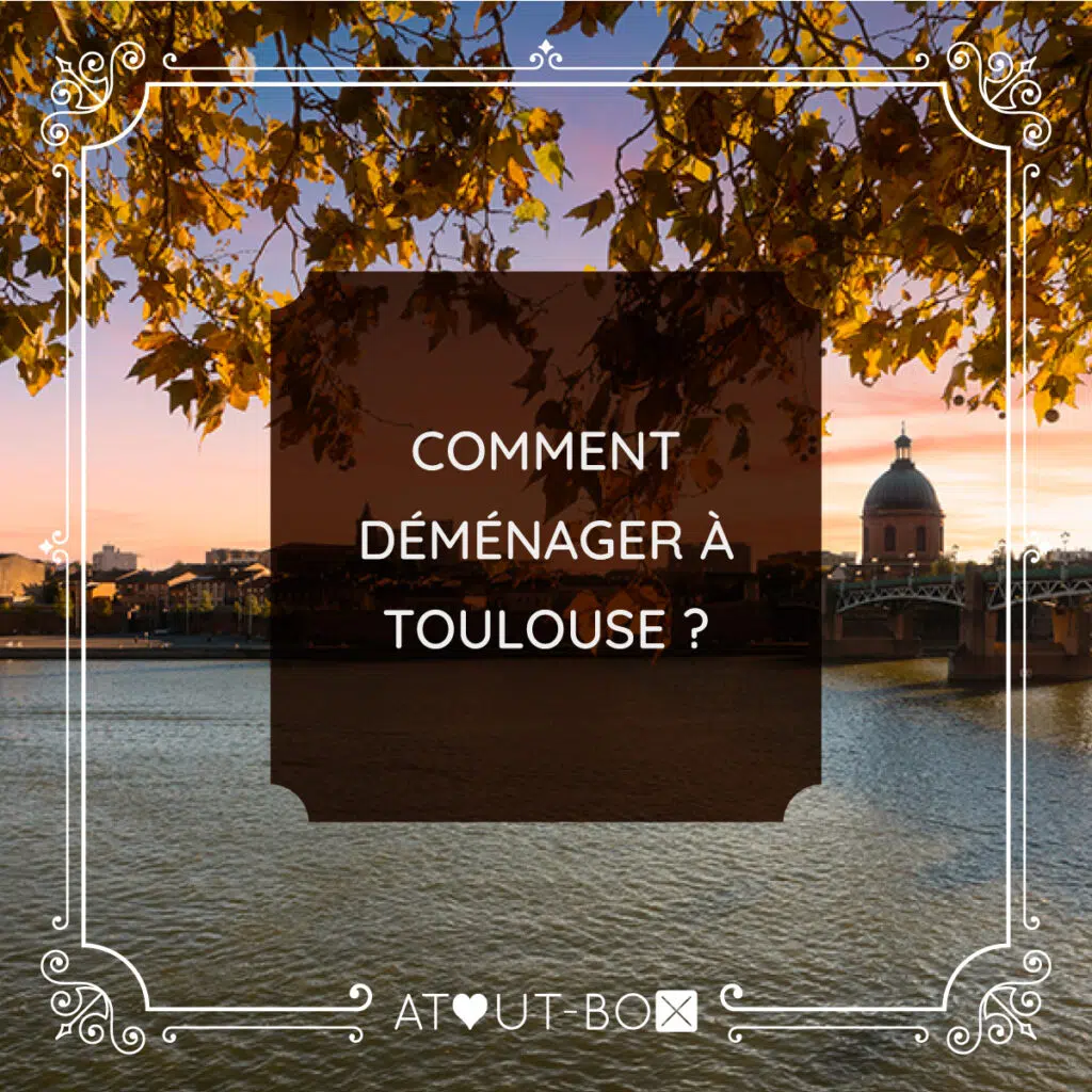 Déménager à Toulouse
