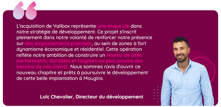 Citation de Loïc Chevalier, directeur du développement d'Atout-Box à propos de l'ouverture de son nouveau centre de stockage à Mougins.